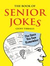 The Book of Senior Jokes (eBook): The Ones You Can Remember